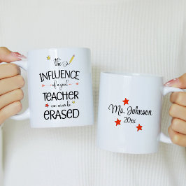 Taza De Café La influencia de un buen profesor nunca puede borr