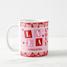 Taza De Café La La Love Valentine’s Day Personalized Mug