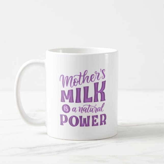 Taza De Café la leche materna es un poder natural (Izquierda)