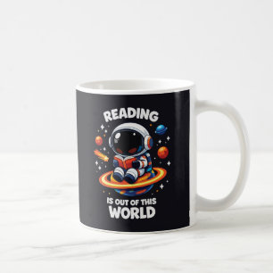 Taza De Café La lectura está fuera de este mundo