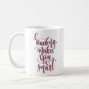 Taza De Café La lectura le hace elegante
