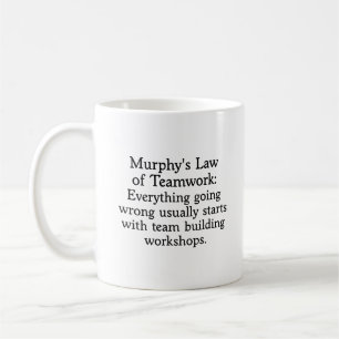 Taza De Café La ley de Murphy para el trabajo en equipo (2)