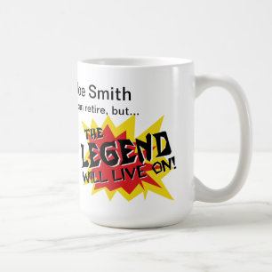 Taza De Café La leyenda del regalo de jubilación seguirá vigent