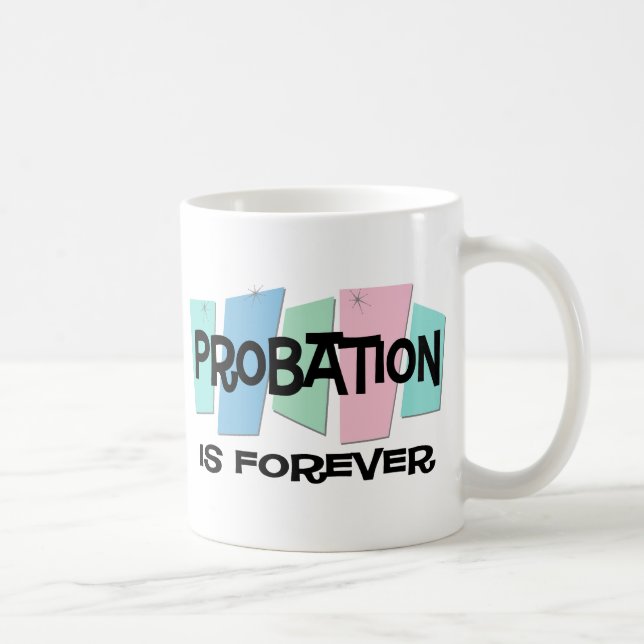 Taza De Café La libertad condicional es Forever (Derecha)