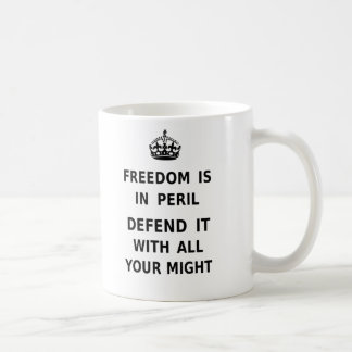 Taza De Café La libertad está en peligro. Defiéndala con toda