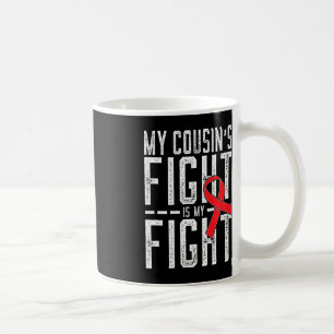 Taza De Café La lucha de mi primo es mi lucha contra el cáncer