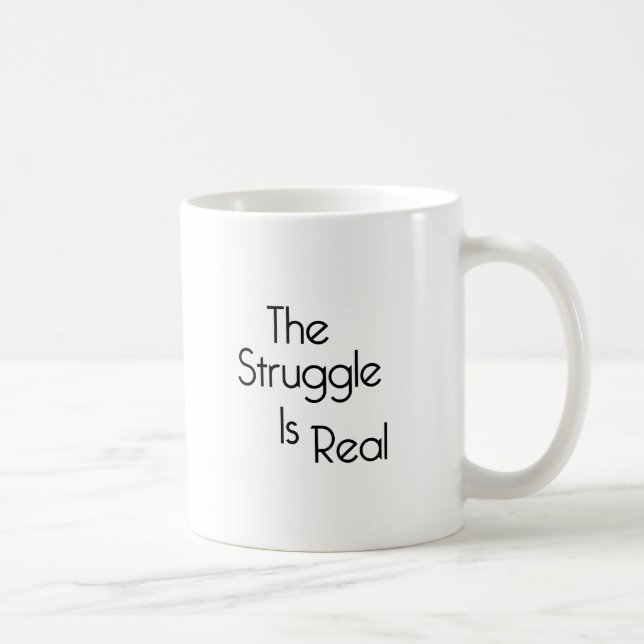 Taza De Café La lucha es real (Derecha)