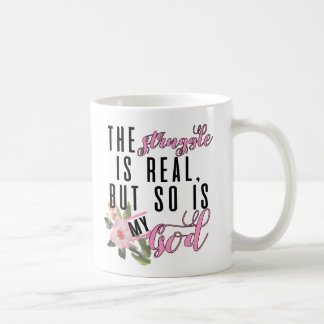 Taza De Café La lucha es real