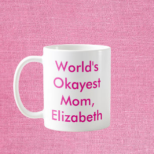 Taza De Café La madre más pobre del mundo es personalizada