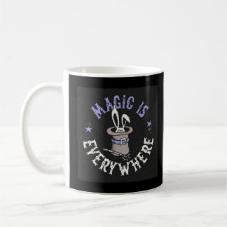 Taza De Café La magia está en todas partes - Diversión retro