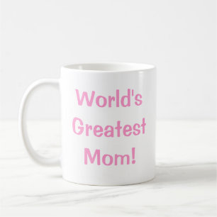 Taza De Café ¡La mamá más grande del mundo!