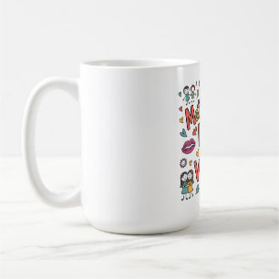 Taza De Café La Maternidad Es Amor Hecho Visible
