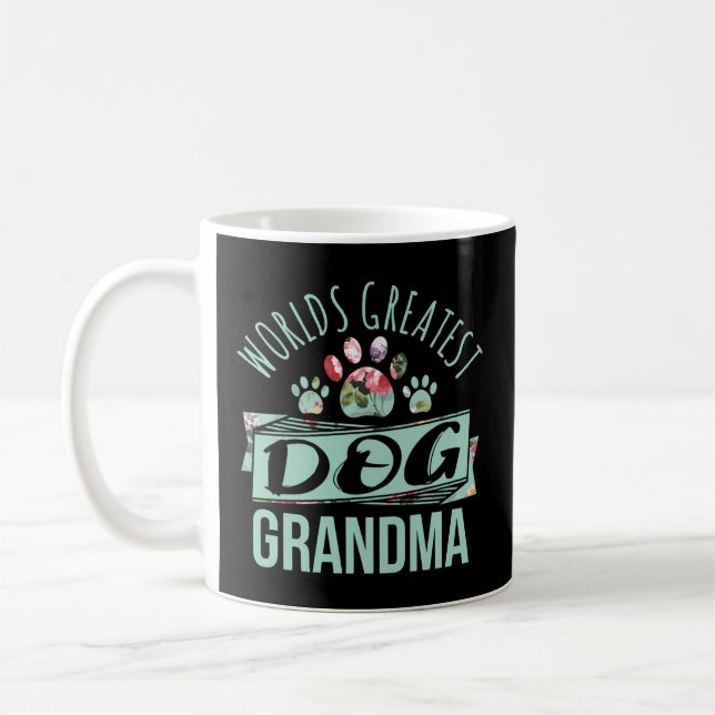 Taza De Café La Mayor Abuela De Perro Del Mundo, Mascota De Amo (Izquierda)