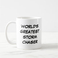 "La mayor tormenta del mundo, Chaser" Mug