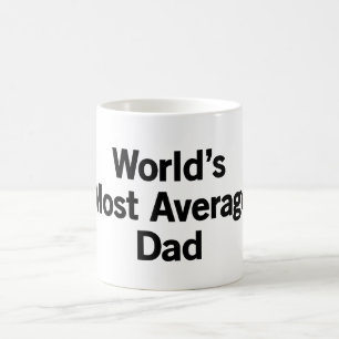 Taza De Café La mayoría del papá medio del mundo
