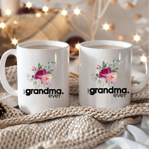 Taza De Café La mejor abuela jamás Moda floral moderna