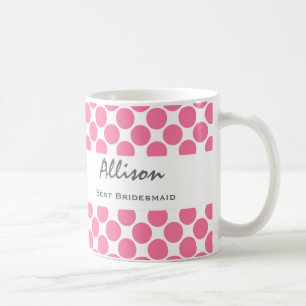Taza De Café La mejor DAMA DE HONOR con los lunares ROSADOS y
