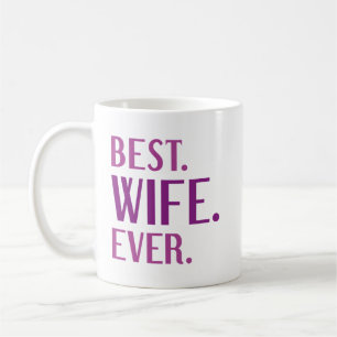 Taza De Café La mejor esposa de todos
