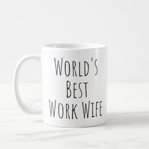 Taza De Café La mejor esposa laboral del mundo