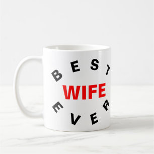 Taza De Café La mejor esposa nunca
