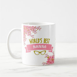 Taza De Café La mejor floral rosa de la nana del mundo