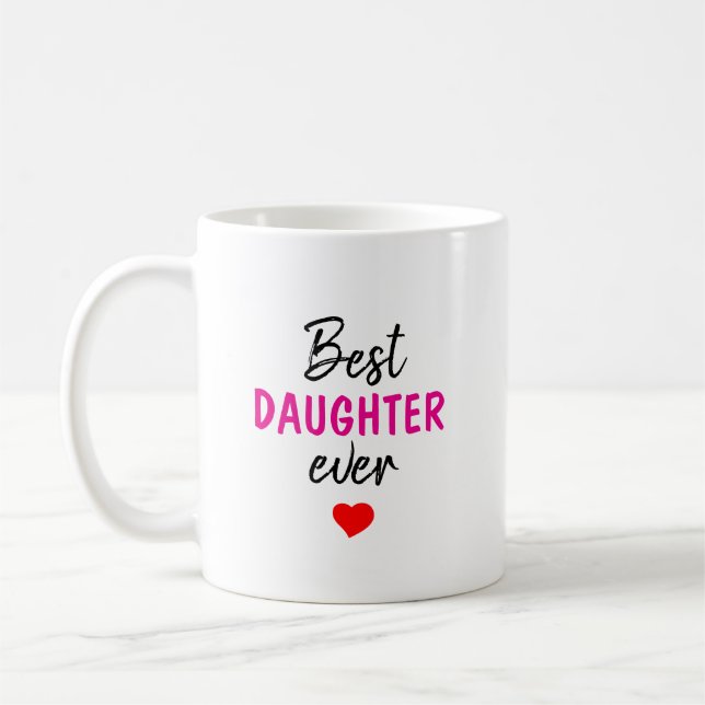 Taza De Café La mejor hija de todos los tiempos (Izquierda)