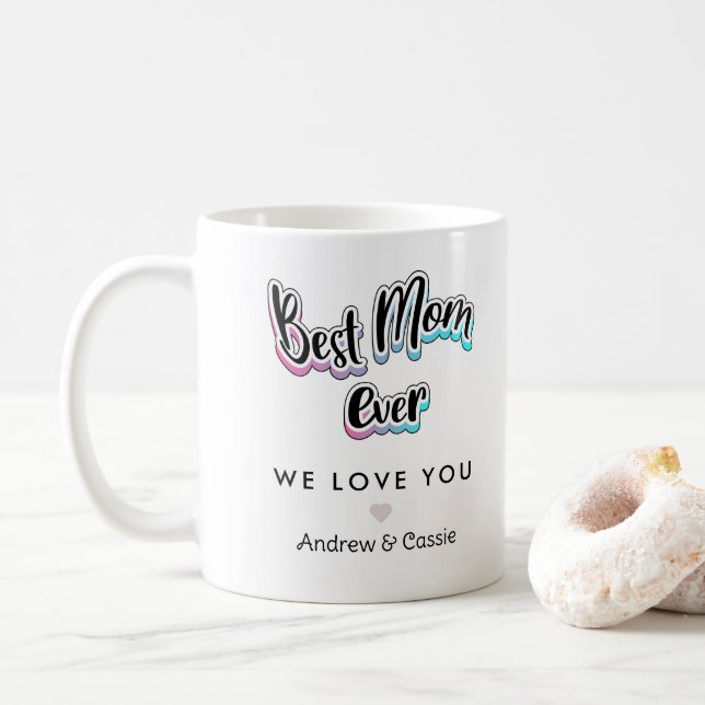 Taza De Café La mejor madre de todos los tiempos (Con donut)