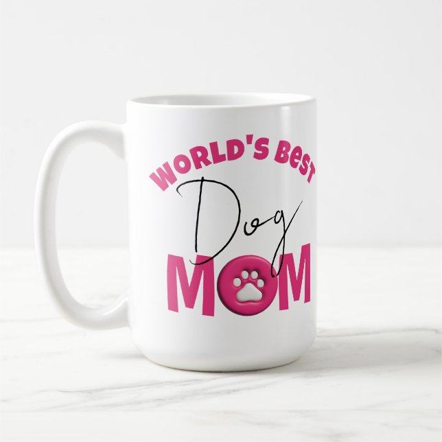 Taza De Café La mejor madre del perro del mundo (Izquierda)