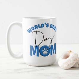 Taza De Café La mejor madre del perro del mundo
