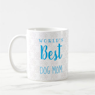 Taza De Café ¡La mejor madre del perro del mundo! personalizabl