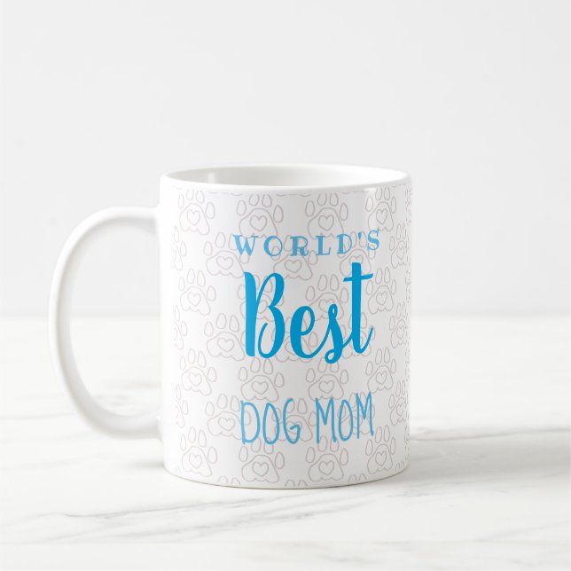 Taza De Café ¡La mejor madre del perro del mundo! personalizabl (Izquierda)