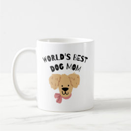 Taza De Café La mejor Mamá de perros del mundo