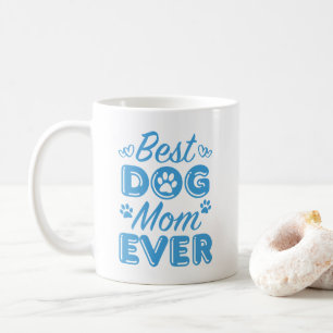 Taza De Café La mejor mamá del perro