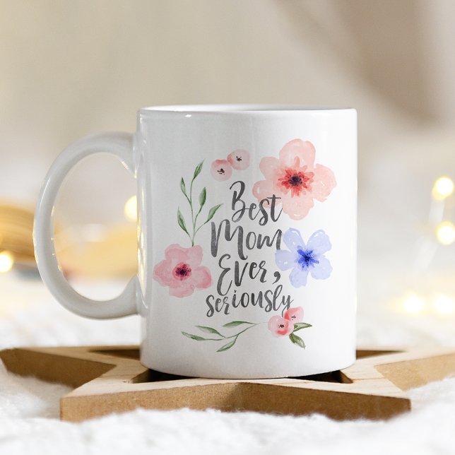Taza De Café La mejor mamá en serio (Subido por el creador)