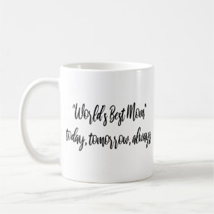 Taza De Café La mejor mamá moderna del mundo
