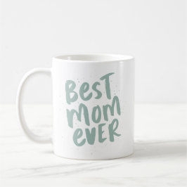 Taza De Café La mejor mamá moderna y trendy día de la madre en 