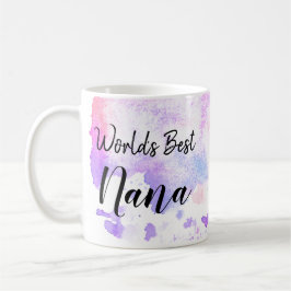 Taza De Café La mejor nana del mundo