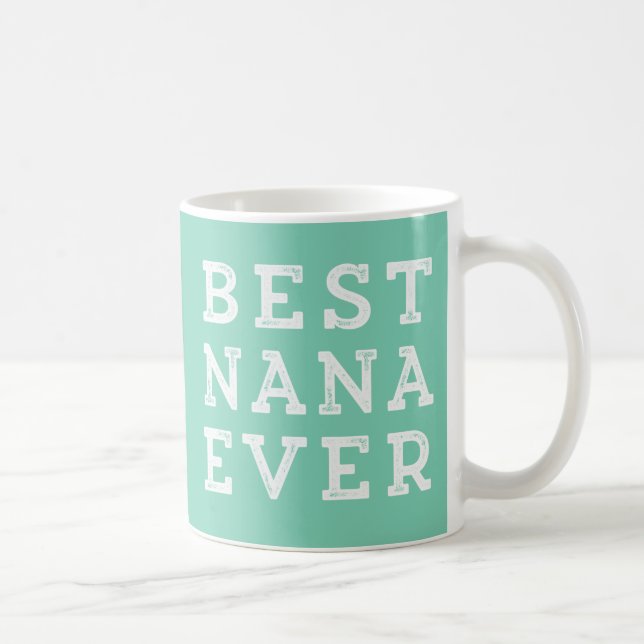 Taza De Café La mejor Nana nunca (Derecha)