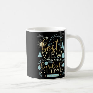 Taza De Café La Mejor Vista Viene Después De La Camisa De Escal