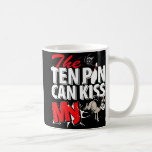 Taza De Café La moneda de diez pines puede besar mi boliche de