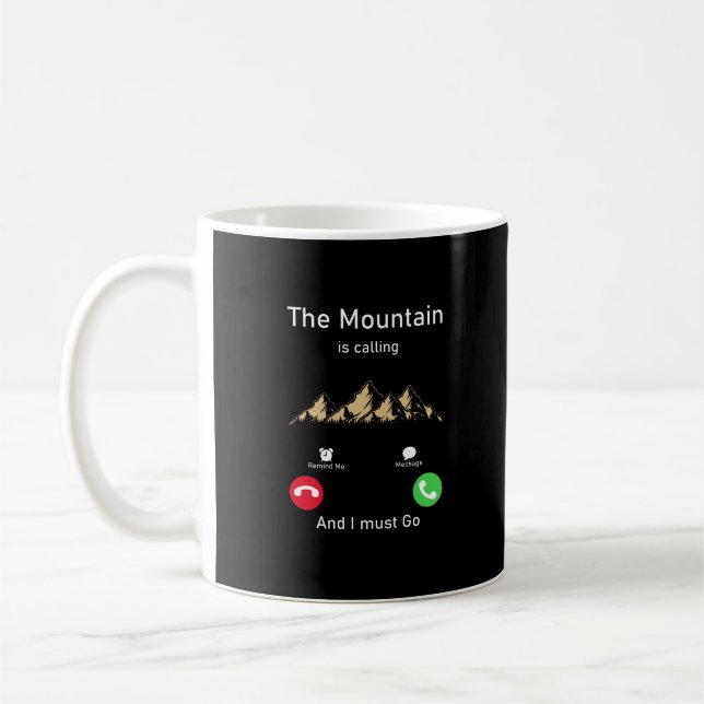 Taza De Café la montaña está llamando y debo irme (Izquierda)