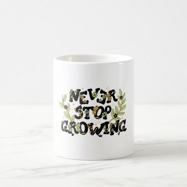 Taza De Café la motivación nunca deja de crecer (Centro)