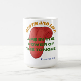 Taza De Café La muerte y la vida están en el poder de la lengua