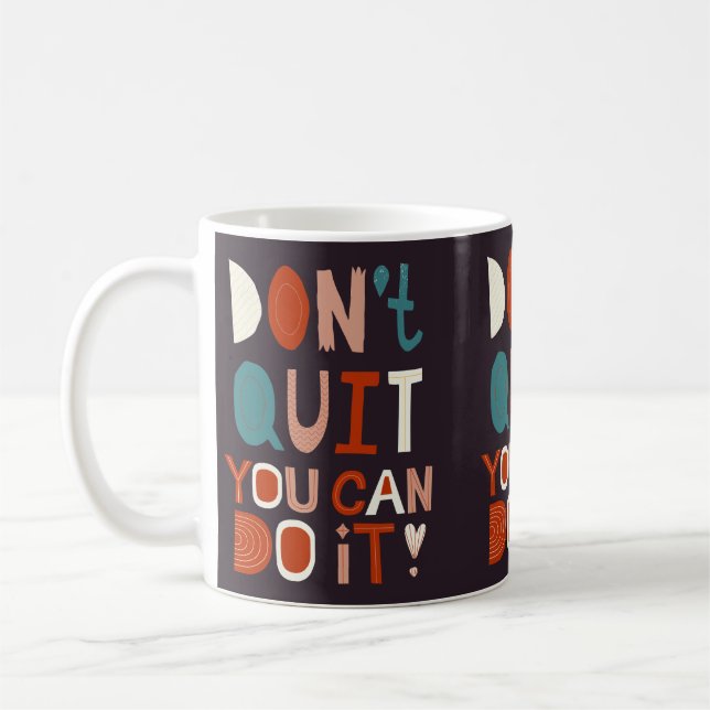 Taza De Café La Mug Motivacional Boho no deja de hacerlo (Izquierda)