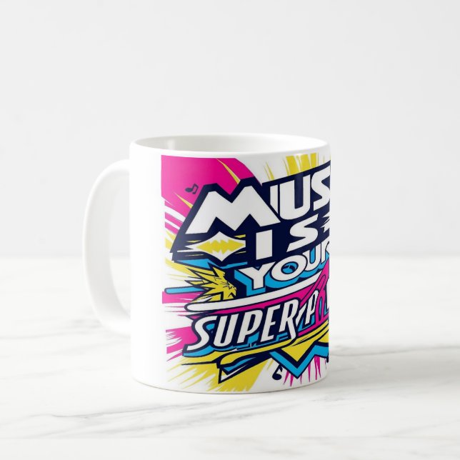 Taza De Café La música es tu superpotencia 2 (Anverso izquierdo)