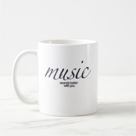 Taza De Café "La música suena mejor contigo", cita Mug