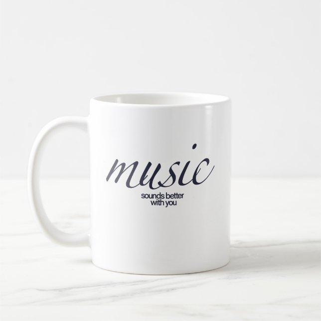 Taza De Café "La música suena mejor contigo", cita Mug (Izquierda)