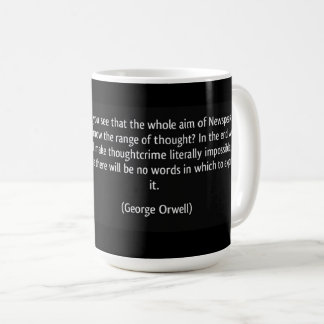 TAZA DE CAFÉ LA NOTICIA Y LA POLICÍA PENSADA (ORWELL)