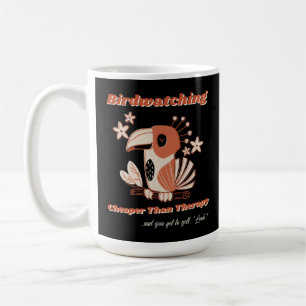 Taza De Café La observación de aves... Más Barata Que La Terapi