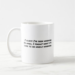 Taza De Café La Oficina Difícilmente Funciona